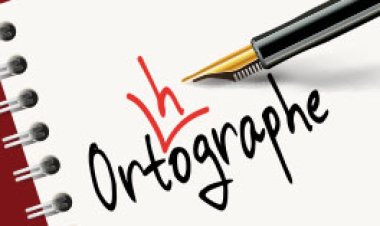 Et si on commence à juger l'orthographe de la langue française!
