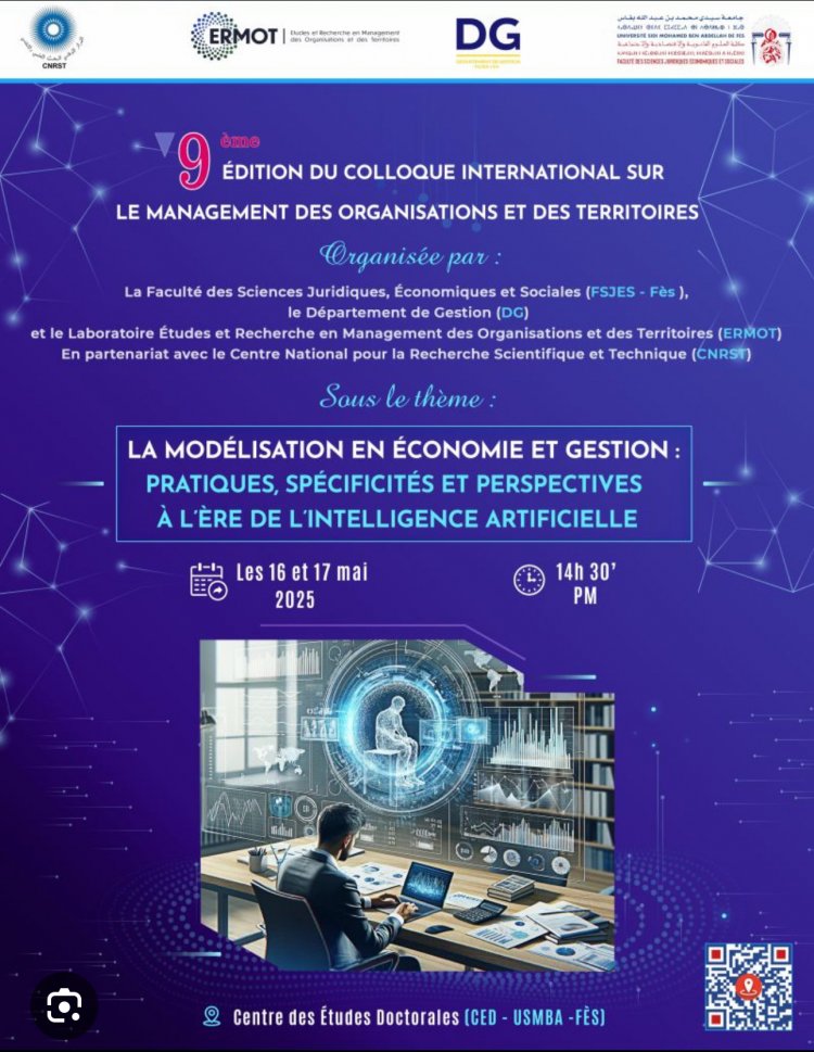 La FSJES de l’USMBA accueille la 9ème édition du colloque international sur le management des organisations et des territoires